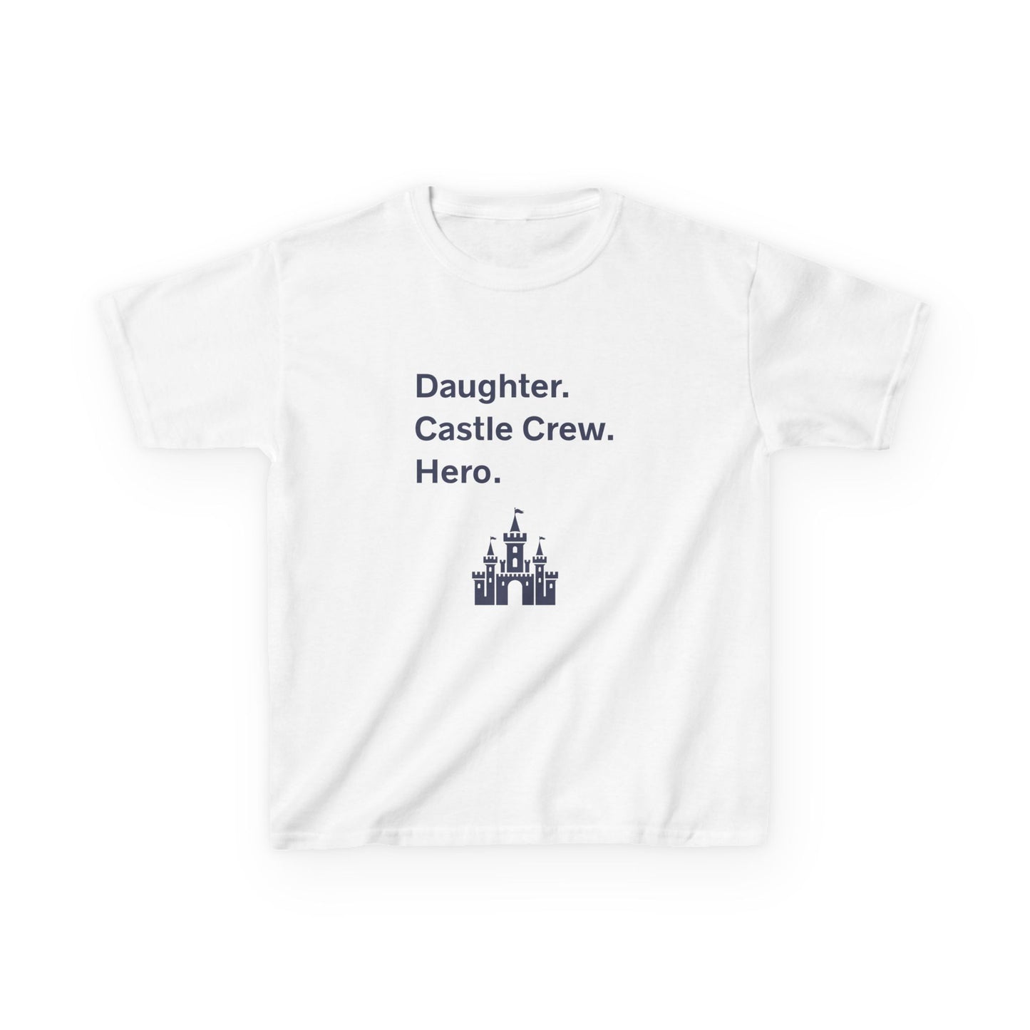 Heavy Cotton Tee - Daughter Castle Crew Hero
